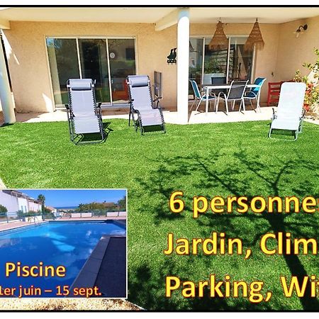 Plain-Pied Jardin 6 Personnes Clim Vue Mer Parking Wifi Terrasse Piscine Dans La Residence Saint-Pierre-la-Mer  Zewnętrze zdjęcie